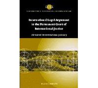 International Legal Argument In The Permanent Court Of International Justice