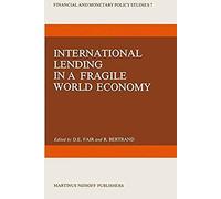 International Lending In A Fragile World Economy