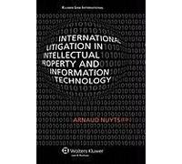 International Litigation In Intellectual Property And Information Technology