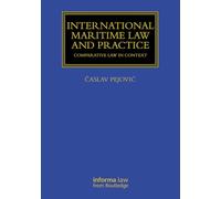 International Maritime Law and Practice: Comparative Law in Context