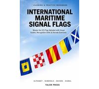 International Maritime Signal Flags: Learning & Practice Workbook