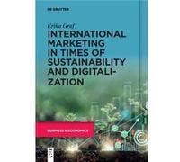 International marketing in times of sustainability and digitalization by Erika Graf Paperback Book Erika Graf (Auteur)