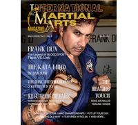 International Martial Arts Magazine Volume 1 Number 2: Frank Dux The Legend of Bloodsport