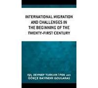 International Migration And Challenges In The Beginning Of The Twenty-First Century