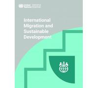 International Migration and Sustainable Development