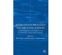 International Migration And The Social Sciences