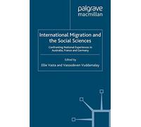 International Migration And The Social Sciences