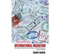 International Migration - Martin Susan F. Georgetown University Washington DC - Cambridge University Press - Livre en Anglais - Paperback Martin Susan F. Georgetown University Washington DCMartin Susa