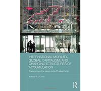 International Mobility, Global Capitalism, And Changing Structures Of Accumulation