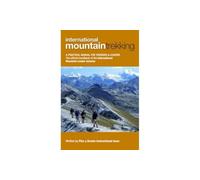 International Mountain Trekking: Practical Manual for Trekkers & Leaders MTUK