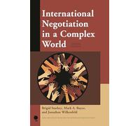 International Negotiation in a Complex World, Updated Fourth Edition