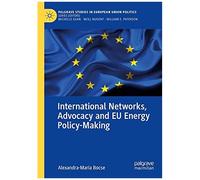 International Networks, Advocacy And Eu Energy Policy-Making