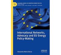 International Networks, Advocacy And Eu Energy Policy-Making