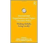 International Organizations and Higher Education Policy, International Studies in Higher Education Roberta Bassett (Auteur)