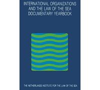 International Organizations And The Law Of The Sea 1996