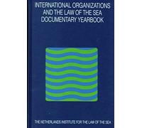 International Organizations And The Law Of The Sea 1997