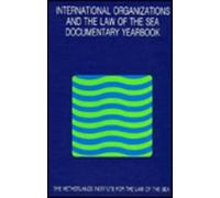 International Organizations And The Law Of The Sea:Documentary Yearbook, 1992