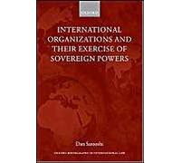 International Organizations And Their Exercise Of Sovereign Powers