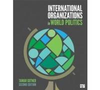 International Organizations in World Politics by Gutner & Tamar L. American University & USA Gutner Tamar L. American University USA (Auteur)