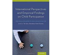 International Perspectives And Empirical Findings On Child Participation