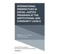 International Perspectives In Social Justice Programs At The Institutional And Community Levels