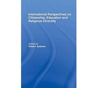International Perspectives On Citizenship, Education And Religious Diversity