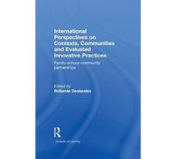 International Perspectives On Contexts, Communities And Evaluated Innovative Practices