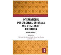 International Perspectives On Drama And Citizenship Education