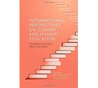 International Perspectives On Gender And Higher Education