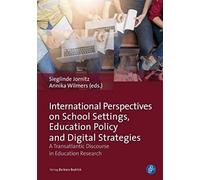 International Perspectives On School Settings, Education Policy And Digital Strategies