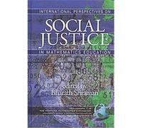 International Perspectives on Social Justice in Mathematics Education, The Montana Mathematics Enthusiast