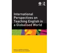 International Perspectives On Teaching English In A Globalised World
