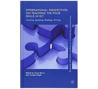 International Perspectives On Teaching The Four Skills In Elt