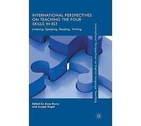 International Perspectives On Teaching The Four Skills In Elt