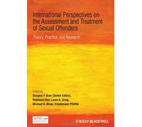 International Perspectives On The Assessment And Treatment Of Sexual Offenders
