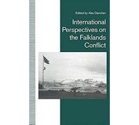 International Perspectives On The Falklands Conflict