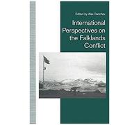 International Perspectives On The Falklands Conflict