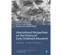 International Perspectives On The History Of Early Childhood Education