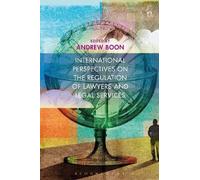 International Perspectives On The Regulation Of Lawyers And