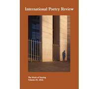 International Poetry Review, Volume 49, 2026: The Work of Staying