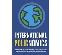 International Policnomics: What We Can Learn From Decisions Made In The Past