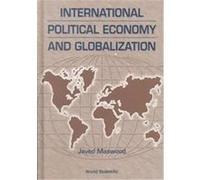 International Political Economy and Globalization Javed Maswood (Auteur)