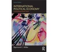International Political Economy by Miller & Raymond C. San Francisco State University & USA Inconnu (Auteur)