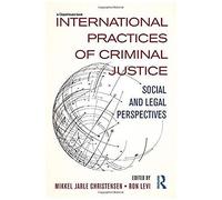 International Practices Of Criminal Justice