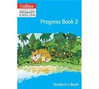 Collins International Primary English: Progress Book 3 (Student's Book)
