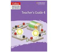 International Primary Science Teacher's Guide: Stage 4