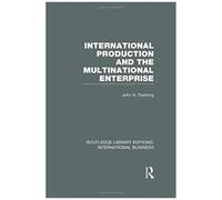 International Production And The Multinational Enterprise