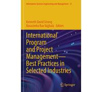 International Program and Project Management - Best Practices in Selected Industries
