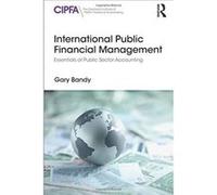 International Public Financial Management - [Version Originale] Inconnu (Auteur)