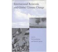 International Relations and Global Climate Change, Global Environmental Accords Series